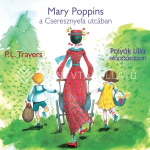 Kép: Mary Poppins a Cseresznyefa utcában (hangoskönyv)