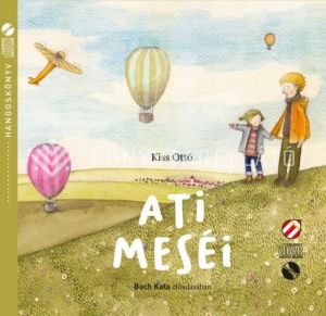 Kép: Ati meséi CD - (hangoskönyv)