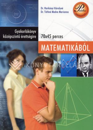 Kép: Gyakorlókönyv középszintű érettségire – matematikából