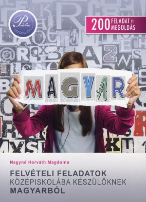 Kép: Felvételi feladatok középiskolába készülőknek magyarból