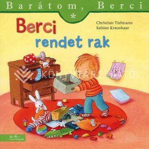 Kép: Berci rendet rak - Barátom, Berci 22.