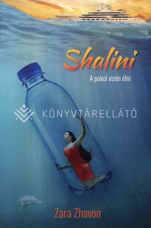 Kép: Shalini - A pokol vizén élni