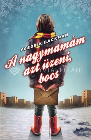 Kép: A nagymamám azt üzeni, bocs (FV)