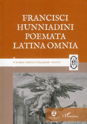 Kép: Francisci Hunniadini poemata Latina omnia