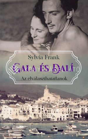 Kép: Gala és Dalí - Az elválaszthatatlanok