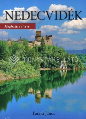 Kép: Nedecvidék. Megőrzésre átvéve