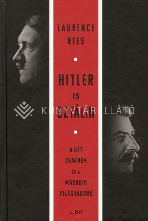 Kép: Hitler és Sztálin - A két zsarnok és a második világháború