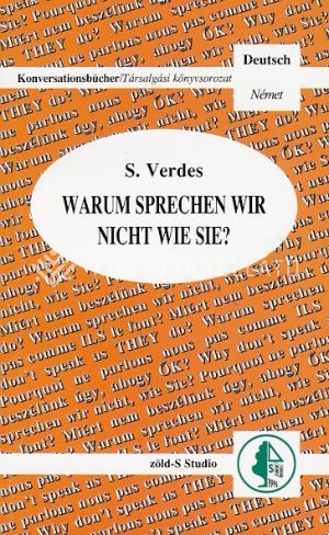 Kép: Warum sprechen wir nicht wie SIE? (NÉMET társalgás), 3. kiadás (2003)