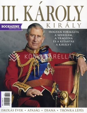 Kép: III. Károly Király (Bookazine Bestseller)