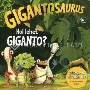 Kép: Gigantosaurus - Hol lehet Giganto?