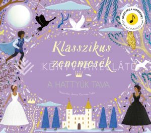 Kép: Klasszikus zenemesék: Hattyúk tava