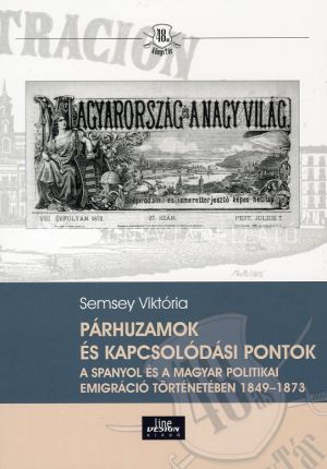 Kép: Párhuzamok és kapcsolódási pontok a spanyol és a magyar politikai emigráció történetében 1849-1873