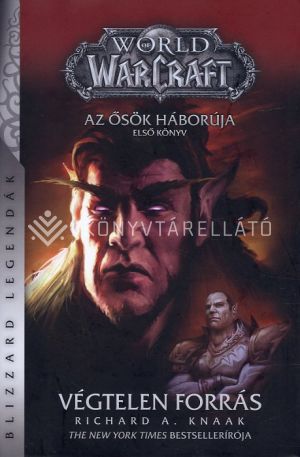 Kép: World of Warcraft: Végtelen Forrás - Az ősök háborúja 1. (új kiadás)
