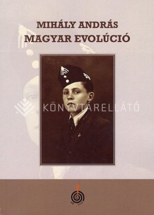 Kép: Magyar evolúció - Zárójelentés a 20. századról