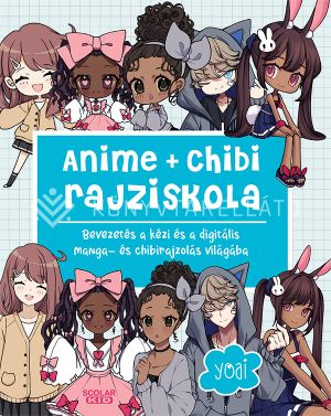 Kép: Anime   chibi rajziskola - Bevezetés a kézi és a digitális manga- és chibirajzolás világába