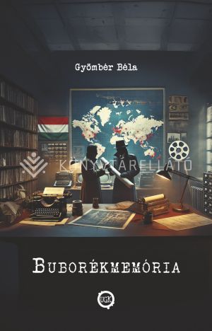 Kép: Buborékmemória - avagy fejezetek a magyar-amerikai ipari kémkedés történetéből