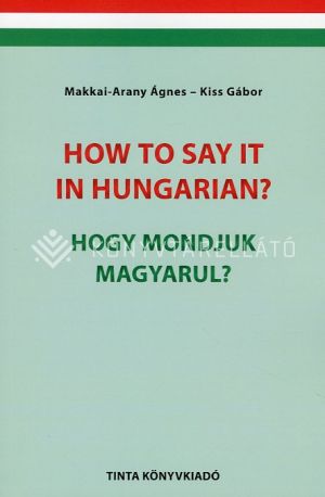 Kép: How to say it in Hungarian? / Hogy mondjuk magyarul?