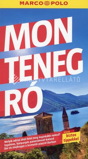 Kép: Montenegró - Marco Polo útikönyvek
