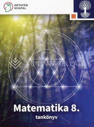 Kép: Matematika 8. Tankönyv a 8. évfolyam számára