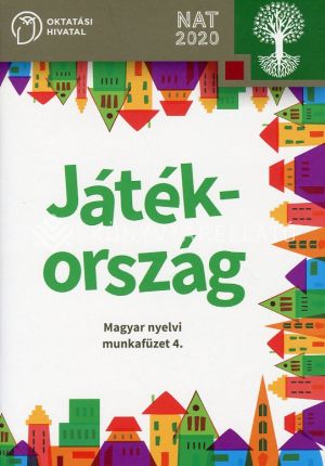 Kép: Játékország. Magyar nyelvi munkafüzet az általános iskola 4. osztálya számára
