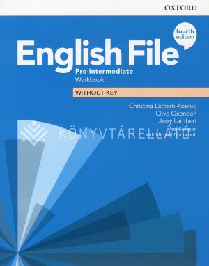 Kép: English File fourth edition Pre-intermediate Workbook without key
