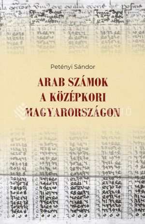 Kép: Arab számok a középkori Magyarországon