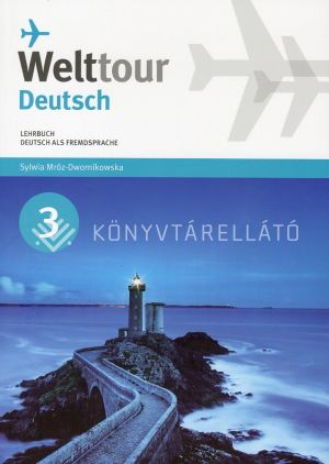 Kép: Welttour Deutsch 3 Lehrbuch (online szószedettel)