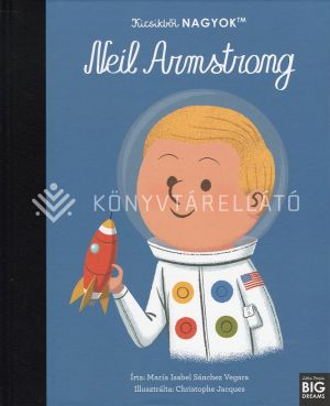 Kép: Kicsikből NAGYOK - Neil Armstrong