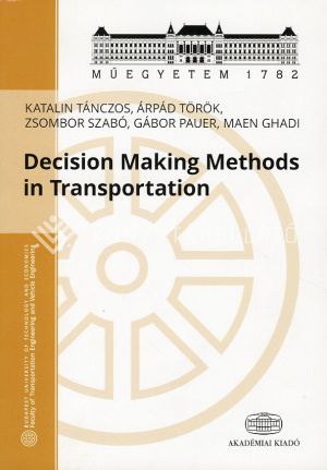 Kép: Decision Making Methods in Transportation