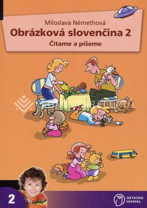 Kép: Obrázkový slovenčina 2. Čítame a píšeme pre 2. ročník základných škól