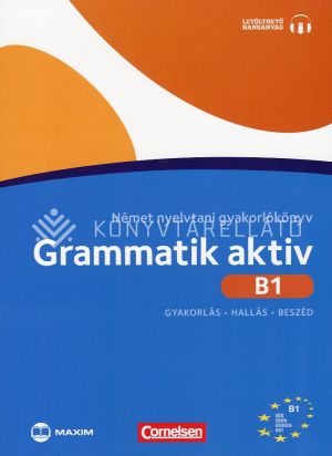 Kép: Grammatik aktiv B1 Német nyelvtani gyakorlókönyv (online hanganyaggal)