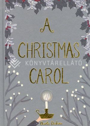 Kép: A Christmas Carol (Wordsworth Collector's Editions)