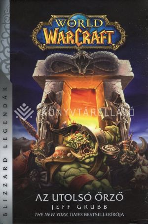 Kép: World of Warcraft: Az utolsó Őrző