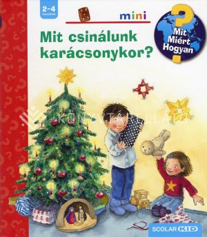 Kép: Mit csinálunk karácsonykor? - Mit? Miért? Hogyan? Mini (59.)