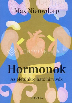 Kép: Hormonok - Az életünkre ható hírvivők
