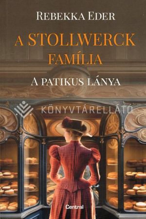Kép: A Stollwerck família - A patikus lánya