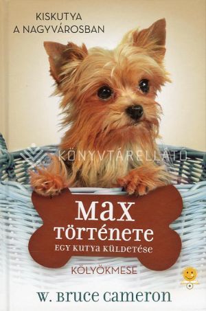 Kép: Egy kutya küldetése - Max története