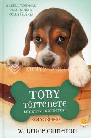 Kép: Egy kutya küldetése - Toby története