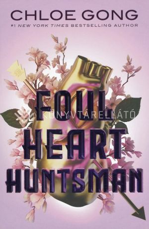 Kép: Foul Heart Huntsman (Foul Lady Fortune Series, Book 2)
