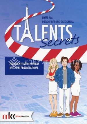 Kép: Talents Secrets - Francia nyelvű olvasmány nyelvtani progresszióval