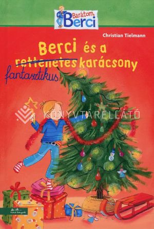 Kép: Berci és a fantasztikus karácsony - Barátom, Berci