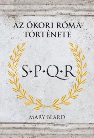 Kép: S.P.Q.R. - Az ókori Róma története
