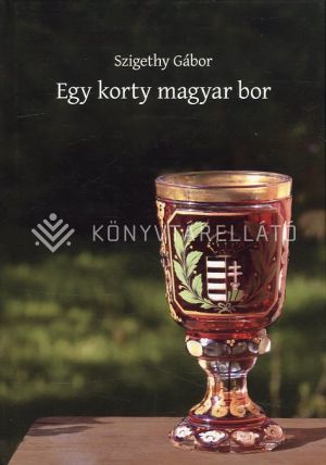 Kép: Egy korty magyar bor