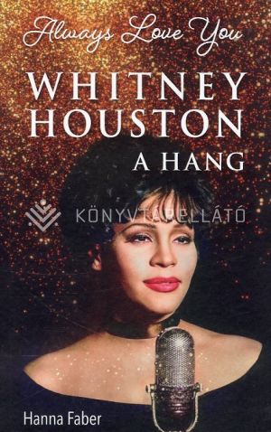 Kép: Always Love You - Whitney Houston - A hang