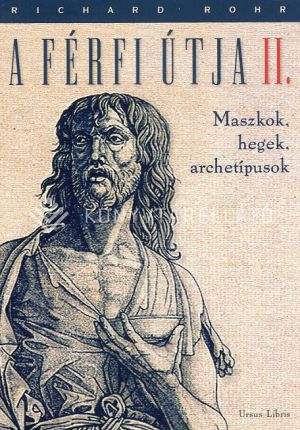 Kép: A férfi útja II. - Maszkok, hegek, archetípusok