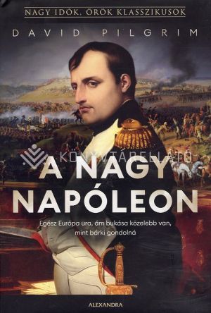 Kép: A nagy Napóleon