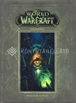 Kép: World of Warcraft: Krónikák - Második könyv