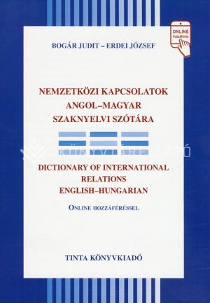 Kép: Nemzetközi kapcsolatok angol-magyar szaknyelvi szótára