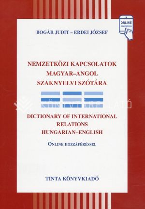 Kép: Nemzetközi kapcsolatok magyar-angol szaknyelvi szótára