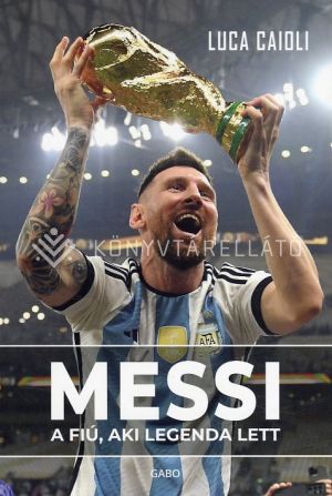 Kép: Messi - A fiú, aki legenda lett  (FV)